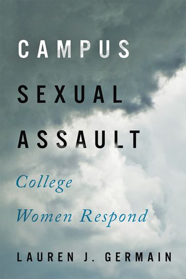 Campus Sexual Assault - Lauren J. Germain