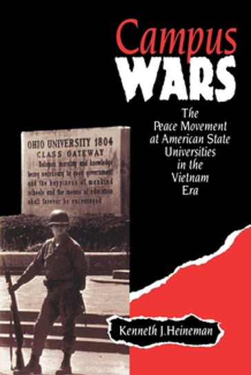 Campus Wars - Kenneth J. Heineman