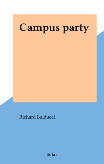 Campus party - Richard Balducci
