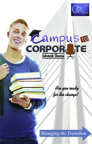 Campus to Corporate: Are you ready for the change - Ashutosh Sharma