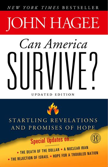 Can America Survive? - John Hagee