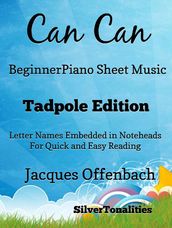 Can Can Beginner Piano Sheet Music Tadpole Edition