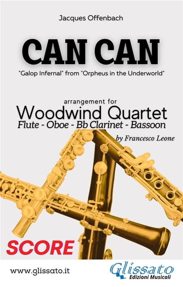 Can Can - Woodwind Quartet (score) - Jacques Offenbach - a cura di Francesco Leone
