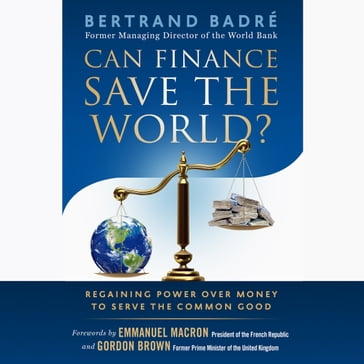 Can Finance Save the World? - Bertrand Badré