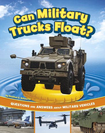 Can Military Trucks Float? - Heather E. Schwartz