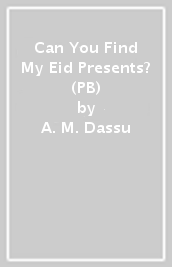 Can You Find My Eid Presents? (PB)