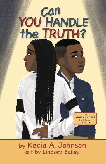 Can You Handle the Truth? - Kecia A. Johnson