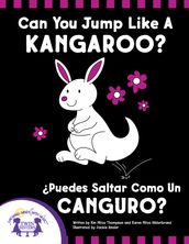 Can You Jump Like a Kangaroo - Puedes Saltar Como Un Canguro?