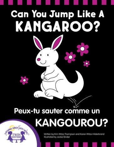 Can You Jump Like a Kangaroo - Peux-tu Sauter Comme un Kangourou? - KIM MITZO THOMPSON - Karen Mitzo Hilderbrand