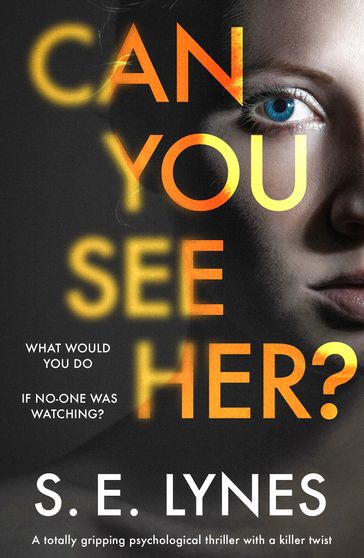 Can You See Her? - S.E. Lynes