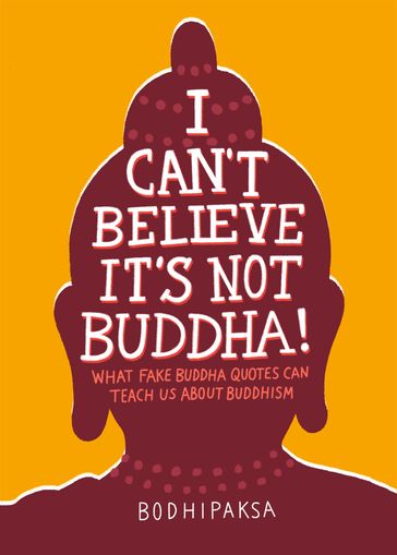 I Can't Believe It's Not Buddha! - Bodhipaksa