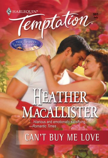 Can't Buy Me Love (Mills & Boon Temptation) - Heather Macallister
