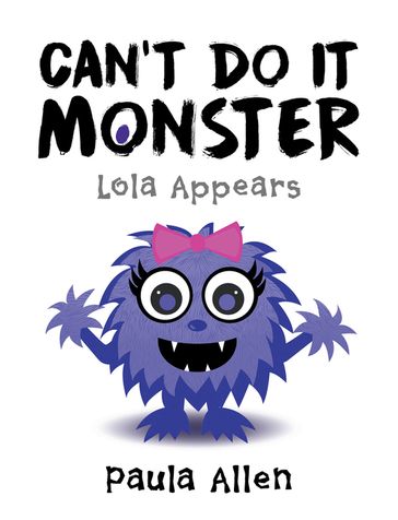 Can't Do It Monster - Paula Allen