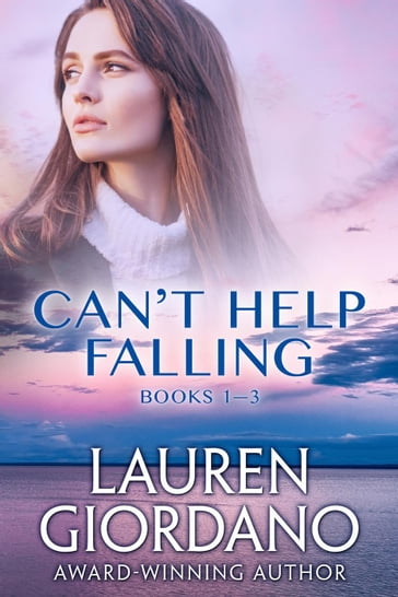 Can't Help Falling Books 1 to 3 - Lauren Giordano