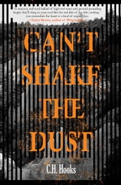 Can t Shake the Dust