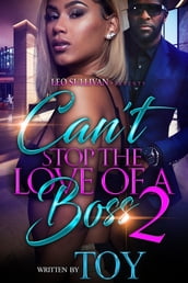 Can t Stop the Love of A Boss 2