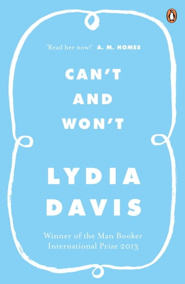 Can't and Won't - Lydia Davis