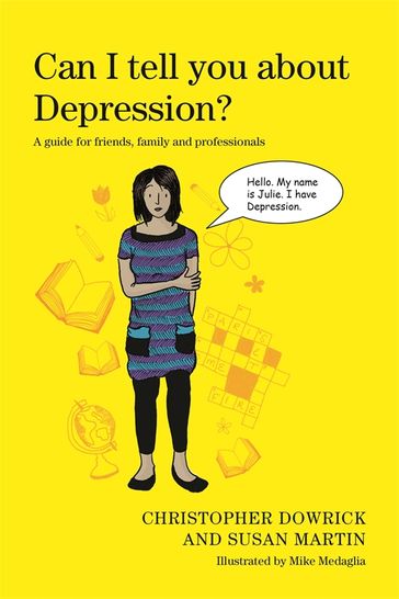 Can I tell you about Depression? - Christopher Dowrick - Susan Martin