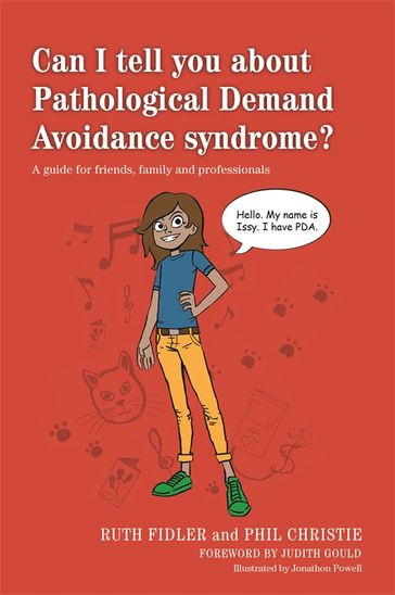 Can I tell you about Pathological Demand Avoidance syndrome? - Phil Christie - Ruth Fidler