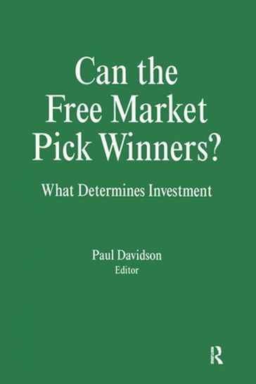 Can the Free Market Pick Winners? - Paul Davidson