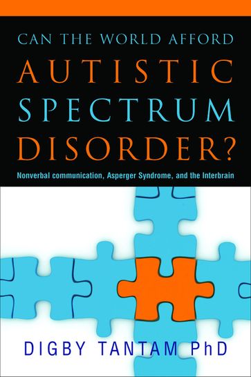 Can the World Afford Autistic Spectrum Disorder? - Digby Tantam