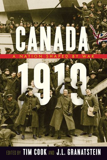 Canada 1919 - J.L. Granatstein - Tim Cook