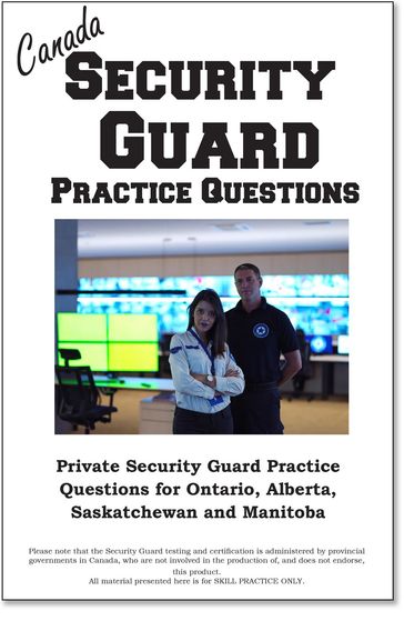 Canada Security Guard Practice Questions - Complete Test Preparation Inc.