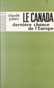 Le Canada, dernière chance de l Europe