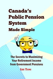 Canada s Public Pension System Made Simple