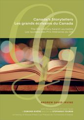 Canada s Storytellers Les grands écrivains du Canada