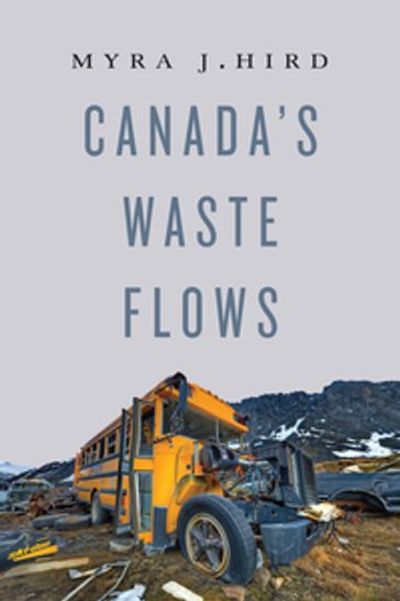 Canada's Waste Flows - Myra J. Hird