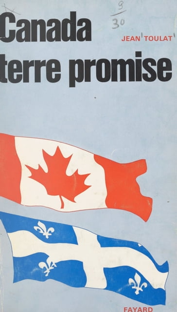Canada, terre promise - Jean Toulat