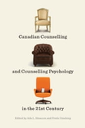 Canadian Counselling and Counselling Psychology in the 21st Century