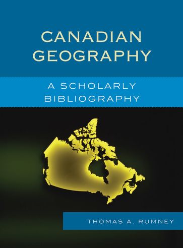 Canadian Geography - Thomas A. Rumney