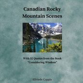 Canadian Rocky Mountain Scenes