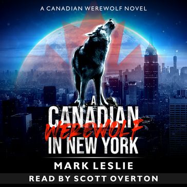 A Canadian Werewolf in New York - Mark Leslie