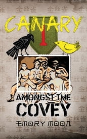 Canary Amongst the Covey