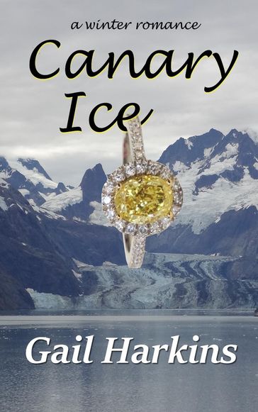 Canary Ice - Gail Harkins