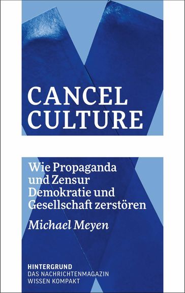 Cancel Culture - Michael Meyen