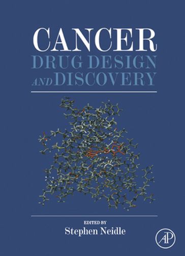 Cancer Drug Design and Discovery - Stephen Neidle