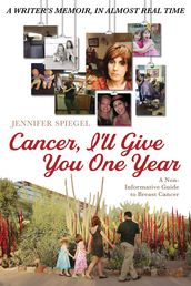 Cancer, I ll Give You One Year