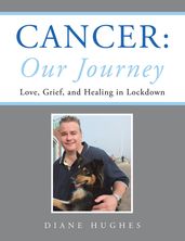 Cancer: Our Journey