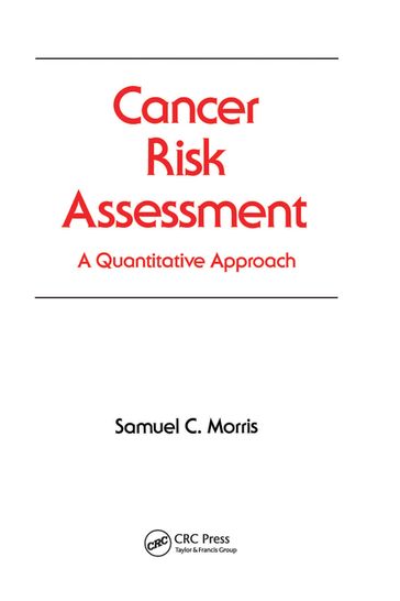 Cancer Risk Assessment - Samuel C. Morris