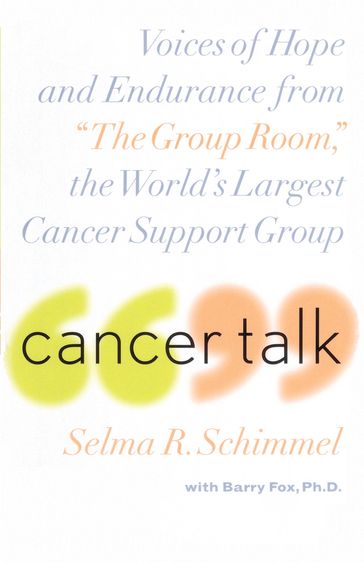 Cancer Talk - Barry Fox - Selma R. Schimmel