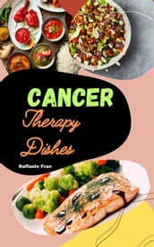 Cancer Therapy Dishes