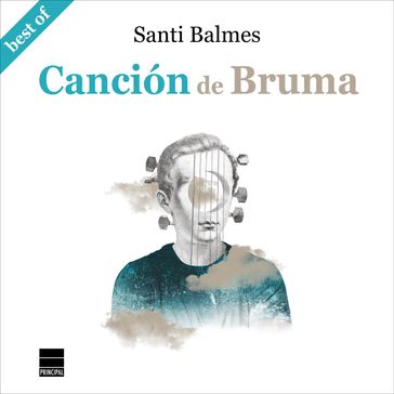 Canción de Bruma - Santi Balmes