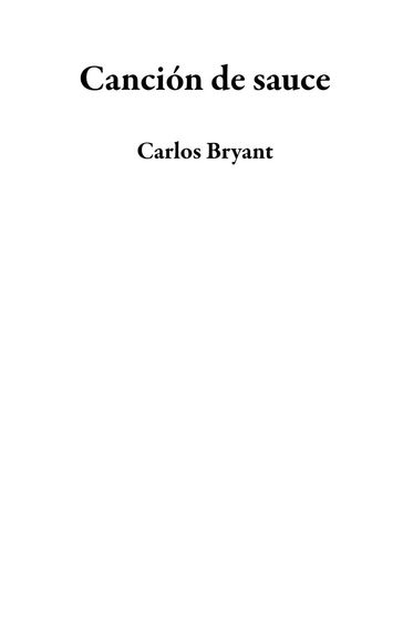 Canción de sauce - Carlos Bryant