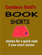 Candace Gold s Book Shorts