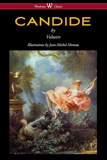 Candide (Wisehouse Classics - with Illustrations by Jean-Michel Moreau) - Voltaire