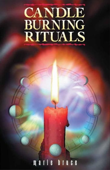 Candle Burning Rituals - Marie Bruce